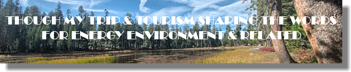 THOUGH MY TRIP & TOURISM SHARING THE WORDS FOR ENERGY ENVIRONMENT & RELATED